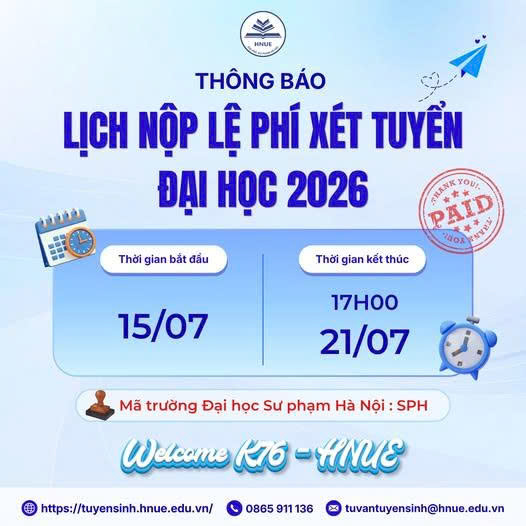 THÔNG BÁO HƯỚNG DẪN THÍ SINH NỘP LỆ PHÍ XÉT TUYỂN ĐẠI HỌC NĂM 2026 THEO LỊCH CÁC TỈNH, THÀNH PHỐ